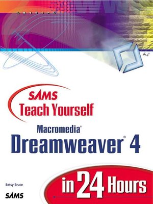 cover image of Sams Teach Yourself Macromedia&#174; Dreamweaver&#174; 4 in 24 Hours